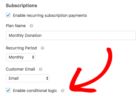 Enable Conditional Logic For Subscription Payment