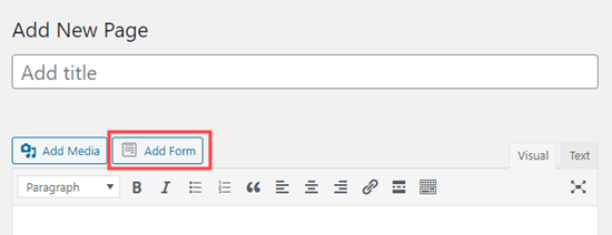 Classic Editor Add Form Button